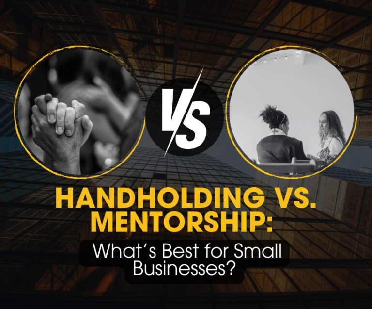 Handholding, small business